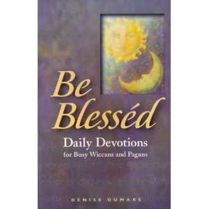  Be Blessed by Denise Dumars 