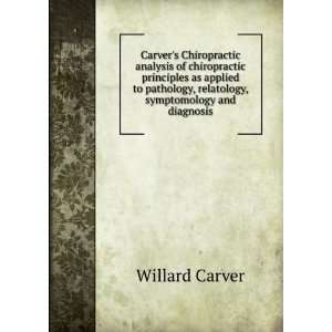   , symptomology and diagnosis Willard Carver  Books