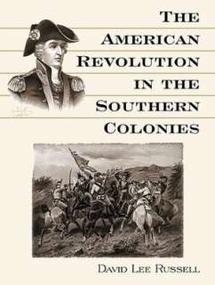  & NOBLE  The American Revolution in the Southern Colonies by David 