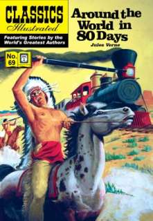   Around the World in 80 Days   Classics Illustrated 