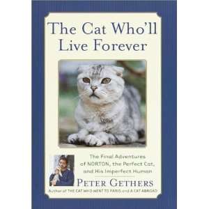 The Cat Wholl Live Forever  The Final Adventures of 
