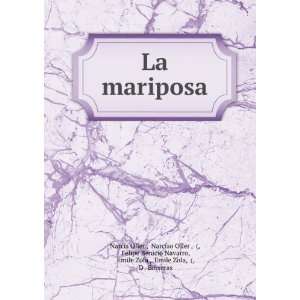  La mariposa NarcÃ­so Oller , (, Felipe Benicio Navarro 