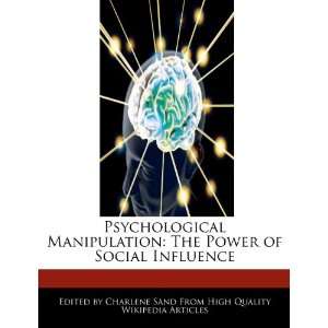    The Power of Social Influence (9781276167383) Charlene Sand Books