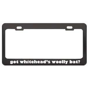 Got WhiteheadS Woolly Bat? Animals Pets Black Metal License Plate 