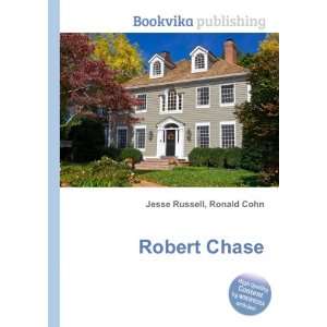  Robert Chase Ronald Cohn Jesse Russell Books