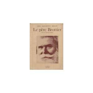  Le Père Brottier Christine Garnier Books