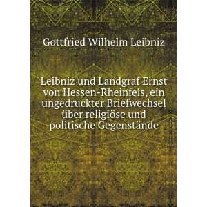   Freiherr von, 1646 1716,Rommel, Dietrich Christoph von Leibniz Books