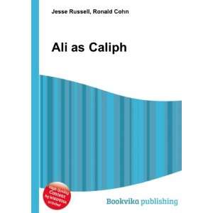  Ali as Caliph Ronald Cohn Jesse Russell Books