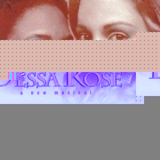 15. Dessa Rose (2005 Off Broadway Cast) by Lynn Ahrens