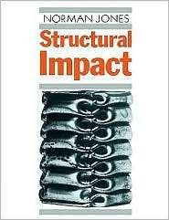 Structural Impact, (0521628903), Norman Jones, Textbooks   Barnes 