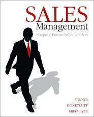 Sales Management, (0132324121), Jeff Tanner, Textbooks   Barnes 