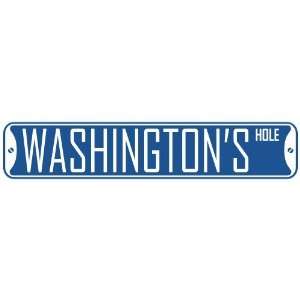   WASHINGTON HOLE  STREET SIGN