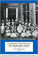 Florence Nightingale The Nightingale School Collected Works of 