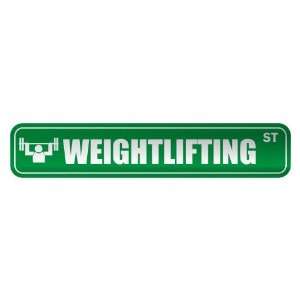   WEIGHTLIFTING ST  STREET SIGN SPORTS