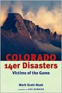 Colorado 14er Disasters Victims of the Game