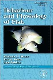 Fish Physiology Behaviour and Physiology of Fish, Vol. 24 