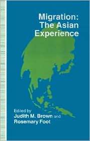 Migration, The Asian Experience, (0312097239), Judith M. Brown 