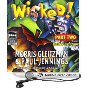  Wicked Part Two Battering Rams (Audible Audio Edition 