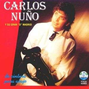 De Cintura Para Abajo, Carlos Nuno (NEW SEALED CD)LATIN  