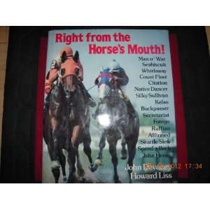    Right From theHorses Mouth John Devaney & Howard Liss Books