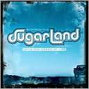 Twice the Speed of Life Sugarland $10.99