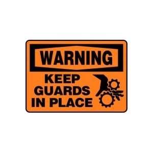  WARNING KEEP GUARDS IN PLACE (W/GRAPHIC) 10 x 14 