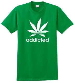 ADDICTED Marijuana T shirt Icky Sticky Weed Chronic  