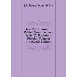   Plstolet, Volumes 4 6 (Czech Edition) Jakub Josef Dominik Mal Books