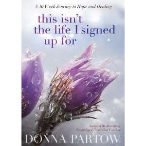   But Im Finding Hope and Healing [Paperback] Donna Partow Books