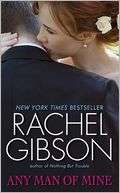  Any Man of Mine by Rachel Gibson, HarperCollins 