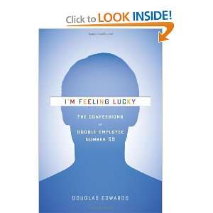  Douglas EdwardssIm Feeling Lucky The Confessions of 