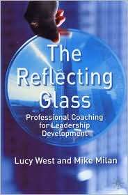 Reflecting Glass Professional Coaching for Leadership Development 