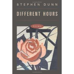  Different Hours Poems [Hardcover] Stephen Dunn Books