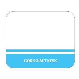  Altai, Gorno Altaysk Mouse Pad 