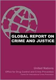 Global Report on Crime and Justice, (019513317X), United Nations 
