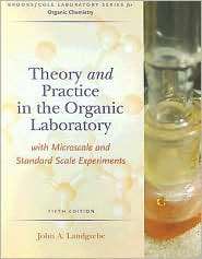 Theory and Practice in the Organic Laboratory with Microscale and 
