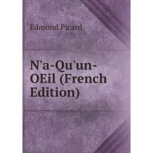  Na Quun OEil (French Edition) Edmond Picard Books