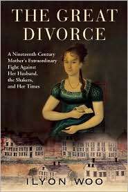 The Great Divorce A Nineteenth Century Mothers Extraordinary Fight 