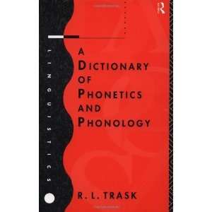  A Dictionary of Phonetics and Phonology (Linguistics) 1st 