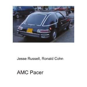  AMC Pacer Ronald Cohn Jesse Russell Books