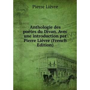   par Pierre LiÃ¨vre (French Edition) Pierre LiÃ¨vre Books