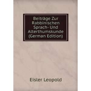   (German Edition) (9785876820877) Eisler Leopold Books