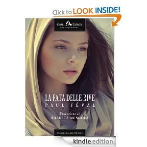 La fata delle rive (Italian Edition) Paul Féval  Kindle 