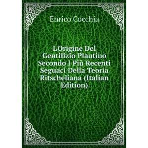   Della Teoria Ritscheliana (Italian Edition) Enrico Cocchia Books