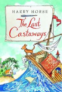   The Last Castaways by Harry Horse, Peachtree 