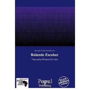    Rolando Escobar (9786138794622) Dewayne Rocky Aloysius Books