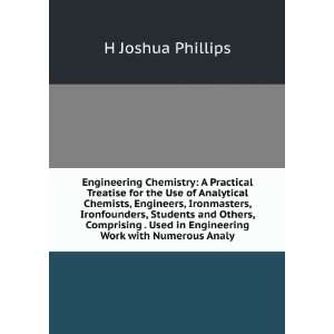   Used in Engineering Work with Numerous Analy H Joshua Phillips Books