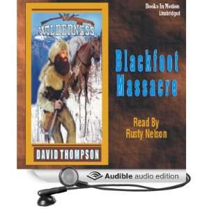  Blackfoot Massacre Wilderness Series #10 (Audible Audio 