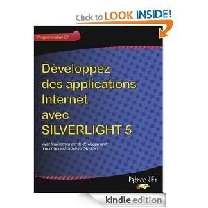   Internet avec SILVERLIGHT 5 avec Visual Studio 2010 (French Edition
