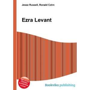  Ezra Levant Ronald Cohn Jesse Russell Books